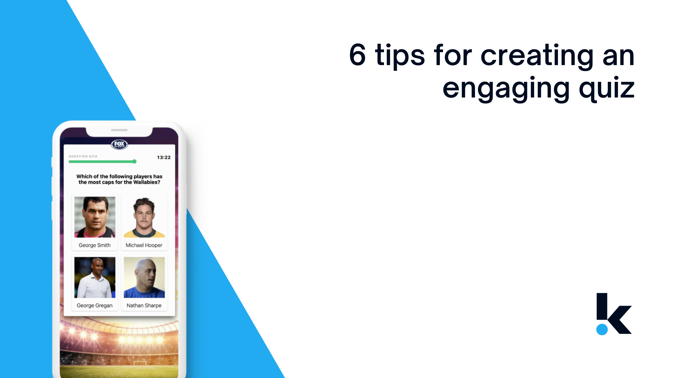 6 Tips for Creating an Engaging Quiz Komo Digital